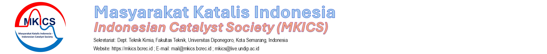 MASYARAKAT KATALIS INDONESIA – INDONESIAN CATALYST SOCIETY (MKICS)